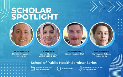 Scholar Spotlight: School of Public Health Seminar Series